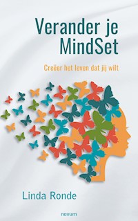 Verander je MindSet - Linda Ronde - E-Book