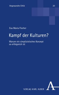 Kampf der Kulturen? - Eva Maria Fischer - E-Book