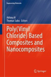 Poly(Vinyl Chloride) Based Composites and Nanocomposites -  - E-Book