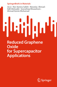 Reduced Graphene Oxide for Supercapacitor Applications - Jia Li - E-Book