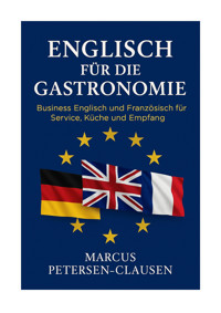 Englisch für die Gastronomie - Marcus Petersen-Clasen - E-Book