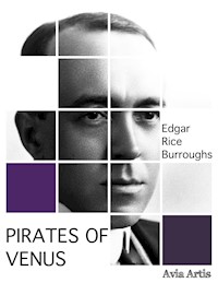 Pirates of Venus - Edgar Rice Burroughs - E-Book