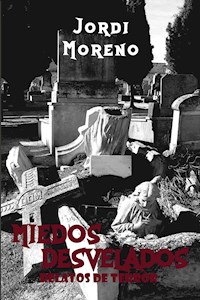 Miedos Desvelados - Jordi Moreno - E-Book