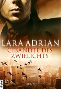 Gesandte des Zwielichts - Lara Adrian - E-Book