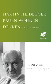 Bauen Wohnen Denken - Martin Heidegger - E-Book