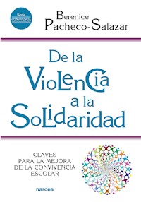 De la violencia a la solidaridad - Berenice Pacheco-Salazar - E-Book