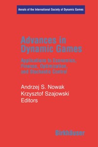 Advances in Dynamic Games -  - E-Book