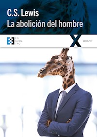 La abolición del hombre - C.S. Lewis - E-Book