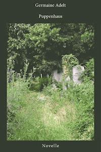 Puppenhaus - Germaine Adelt - E-Book