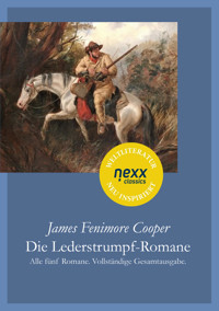 Die Lederstrumpf-Romane - James Fenimore Cooper - E-Book