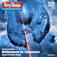 Perry Rhodan 2812: Willkommen im Tamanium! - Andreas Eschbach - Hörbuch