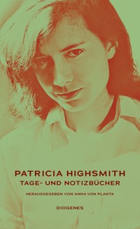 Tage- und Notizbücher - Patricia Highsmith - E-Book