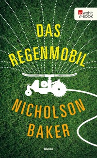 Das Regenmobil - Nicholson Baker - E-Book