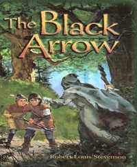 The Black Arrow - Robert Louis Stevenson - E-Book