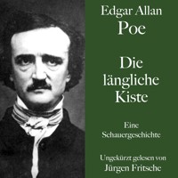 Die längliche Kiste - Edgar Allan Poe - Hörbuch