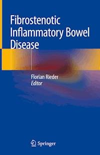 Fibrostenotic Inflammatory Bowel Disease -  - E-Book