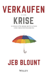 Verkaufen in der Krise - Jeb Blount - E-Book