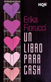 Un libro para Cash - Erika Fiorucci - E-Book