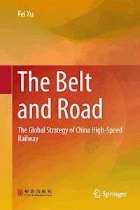 The Belt and Road - Fei Xu - E-Book