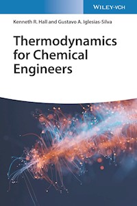 Thermodynamics for Chemical Engineers - Kenneth Richard Hall - E-Book