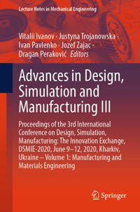 Advances in Design, Simulation and Manufacturing III -  - E-Book