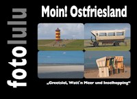 Moin! Ostfriesland - fotolulu - E-Book
