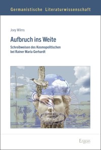 Aufbruch ins Weite - Joey Wilms - E-Book