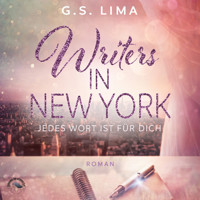 Writers in New York (ungekürzt) - G.S. Lima - Hörbuch