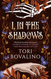I, in the Shadows - Tori Bovalino - E-Book