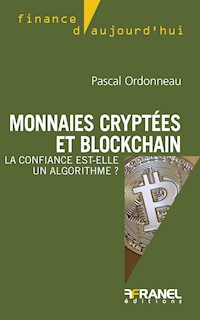 Monnaies cryptées et blockchain - Pascal Ordonneau - E-Book