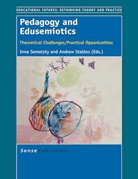 Pedagogy and Edusemiotics -  - E-Book