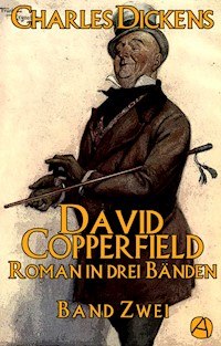David Copperfield. Band Zwei - Charles Dickens - E-Book