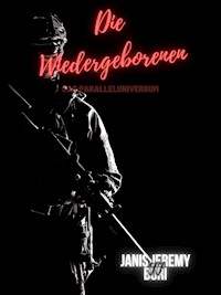 Die Wiedergeborenen - Janis Buri - E-Book
