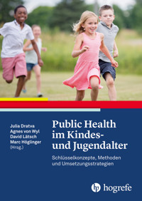 Public Health im Kindes- und Jugendalter - - E-Book