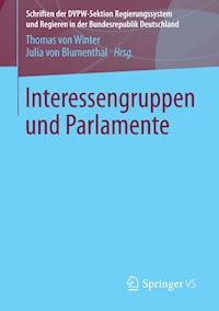 Interessengruppen und Parlamente - - E-Book