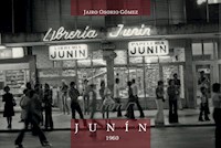 Junín 1960 - Jairo Osorio Gómez - E-Book