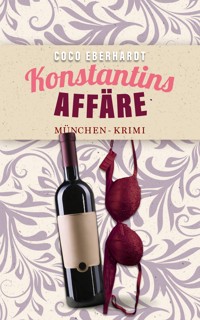 Konstantins Affäre - Coco Eberhardt - E-Book