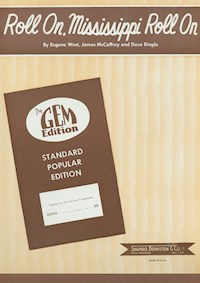 Roll On, Mississippi, Roll On - Eugene West - E-Book