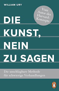 Die Kunst, Nein zu sagen - William Ury - E-Book