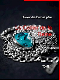Le Collier de la Reine - Alexandre Dumas père - E-Book