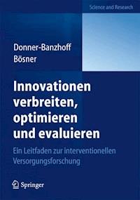 Innovationen verbreiten, optimieren und evaluieren - Norbert Donner-Banzhoff - E-Book