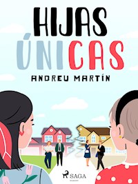 Hijas únicas - Andreu Martín - E-Book