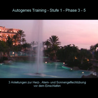 Autogenes Training - Anleitung Phase 3 - 5 vor dem Einschlafen - BMP-Music - Hörbuch