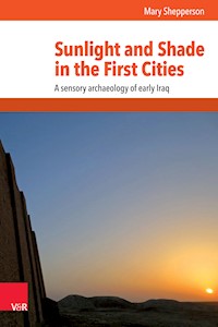 Sunlight and Shade in the First Cities - Mary Shepperson - E-Book