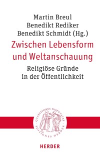 Zwischen Lebensform und Weltanschauung - - E-Book