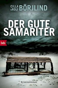 Der gute Samariter - Cilla Börjlind - E-Book