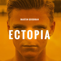 Ectopia (unabridged) - Martin Goodman - Hörbuch