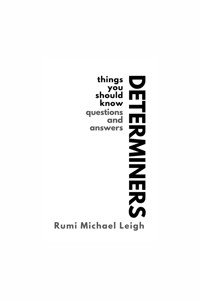 Determiners - Rumi Michael Leigh - E-Book