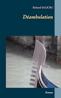Déambulation - Richard Salicru - E-Book