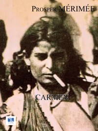 Carmen - Prosper Mérimée - E-Book